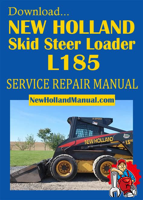 new holland l185 skid steer manual|new holland l185 problems.